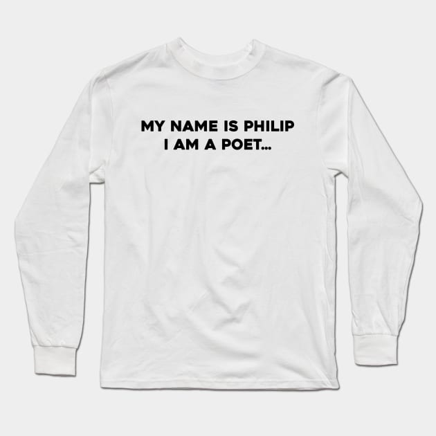 I am a Poet Long Sleeve T-Shirt by Solenoid Apparel